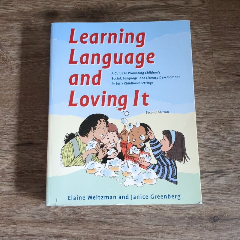 Learning Language and Loving It