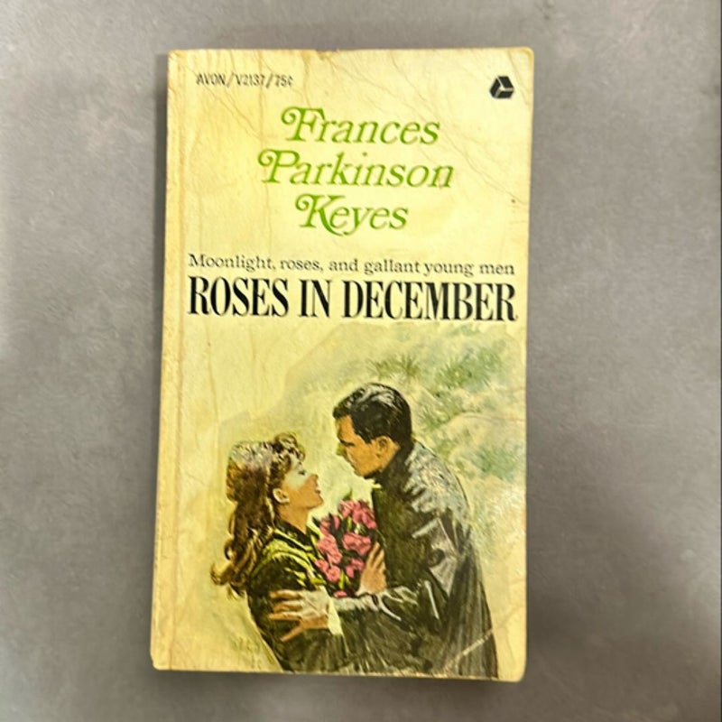 Roses in December by Frances Parkinson Keyes, Paperback | Pangobooks