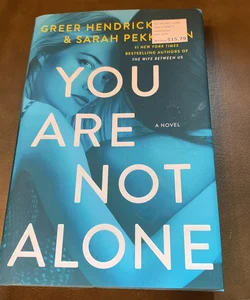 You Are Not Alone
