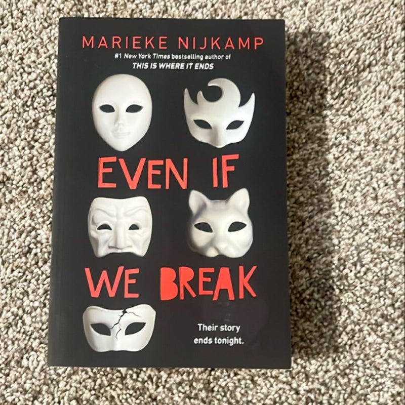 Even If We Break