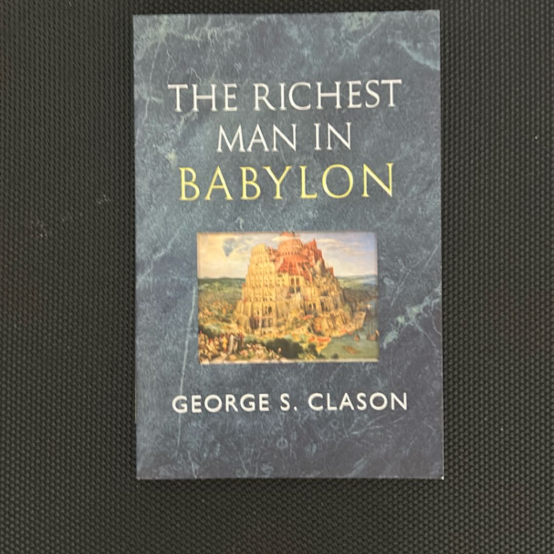 The Richest Man in Babylon - the Original 1926 Classic (Reader's Library Classics)