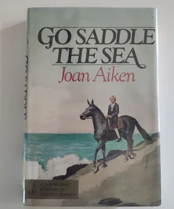 Go Saddle the Sea