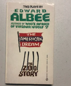 The American Dream; The Zoo Story