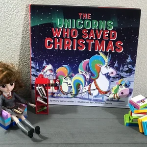 The Unicorns Who Saved Christmas