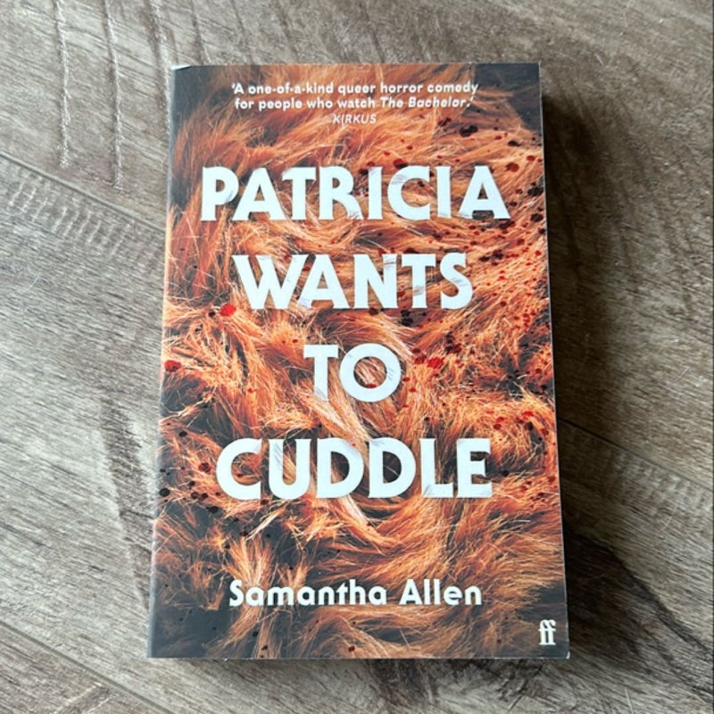 Patricia Wants to Cuddle