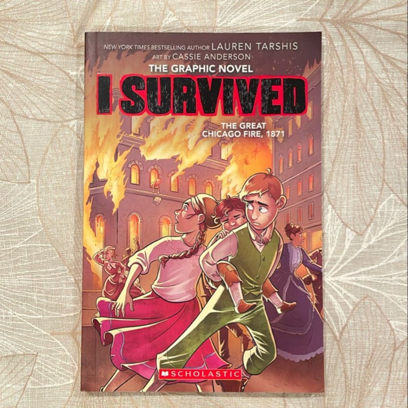 I Survived the Great Chicago Fire, 1871 (I Survived Graphic Novel #7)