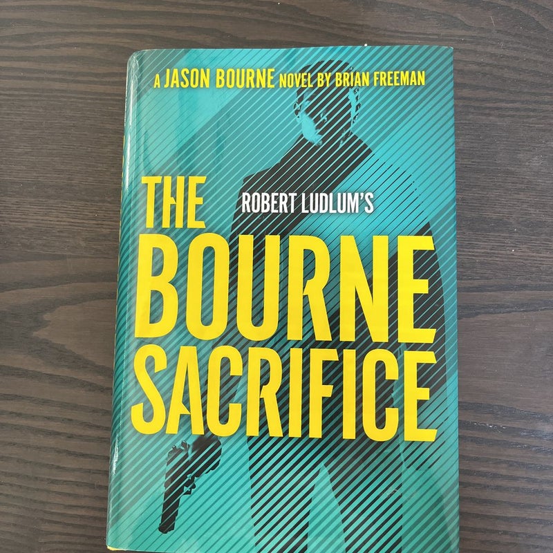 Robert Ludlum's the Bourne Sacrifice