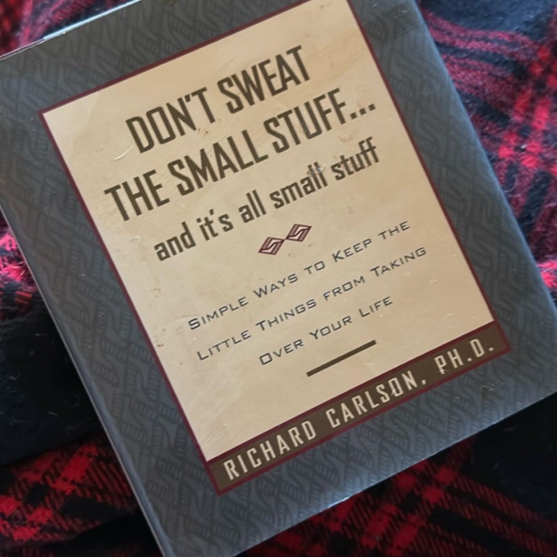 Don't Sweat the Small Stuff... and It's All Small Stuff