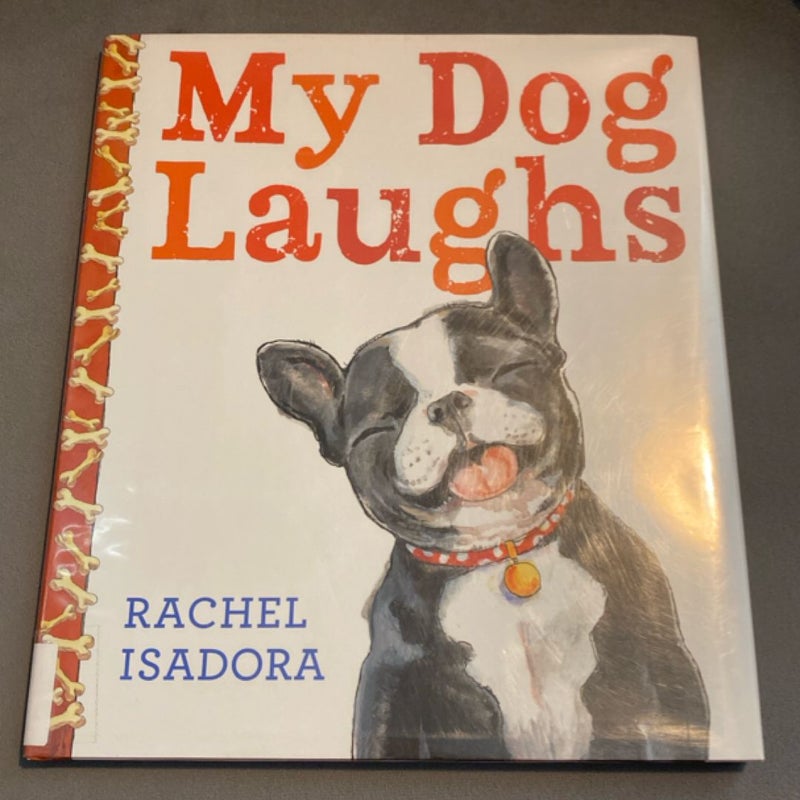 My Dog Laughs