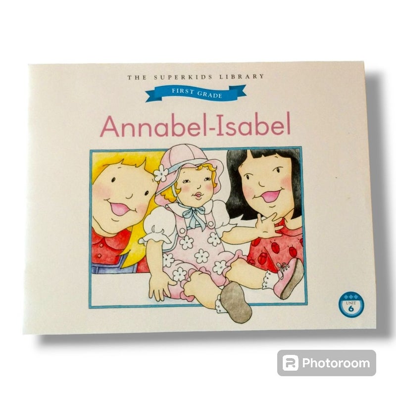 Anabel Isabel Superkids Reading Program First Grade