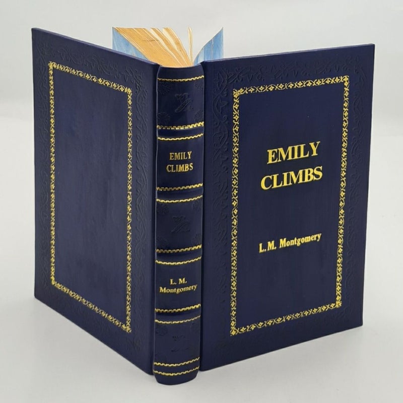 Emily Climbs by Lucy Maud Montgomery