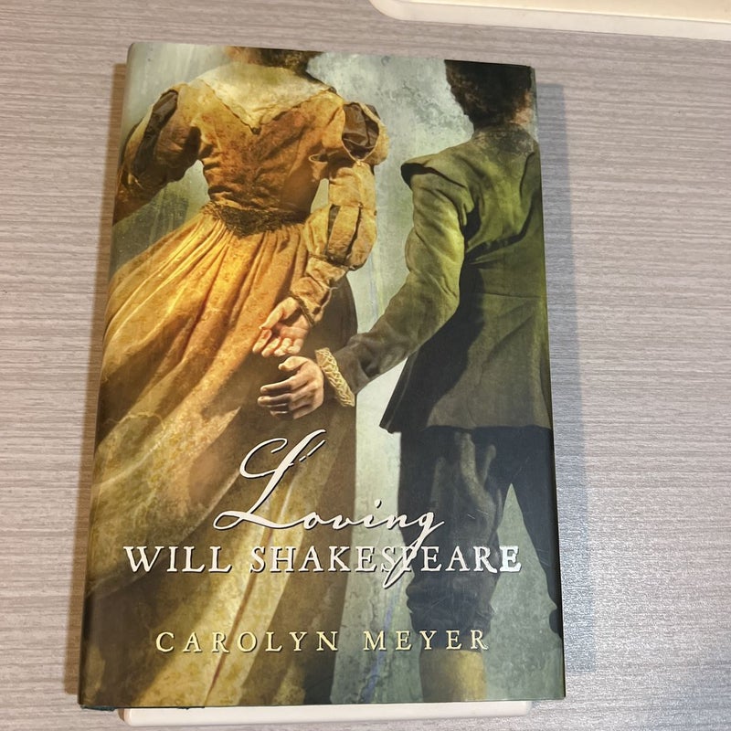 Loving Will Shakespeare