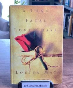 A Long Fatal Love Chase