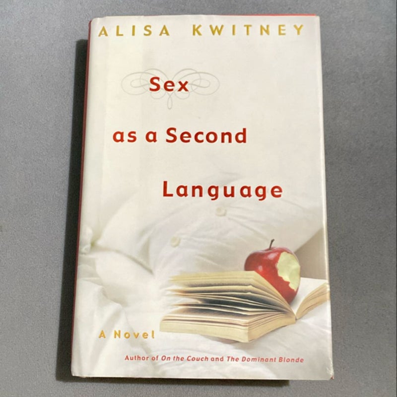 Sex as a Second Language