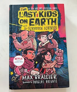 The Last Kids on Earth and the Forbidden Fortress