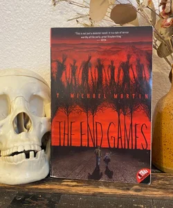 The End Games by Martin, T. Michael