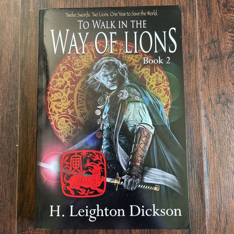 To Walk in the Way of Lions