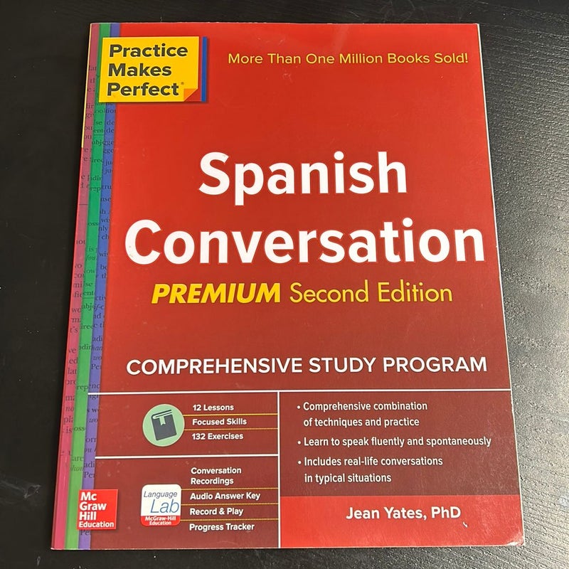 Practice Makes Perfect: Spanish Conversation, Premium Second Edition