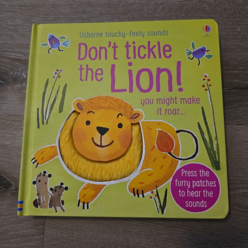 Don' Tickle the Lion!