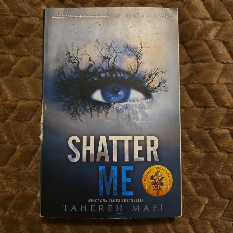 Shatter Me