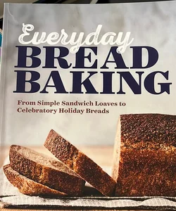 Everyday Bread Baking