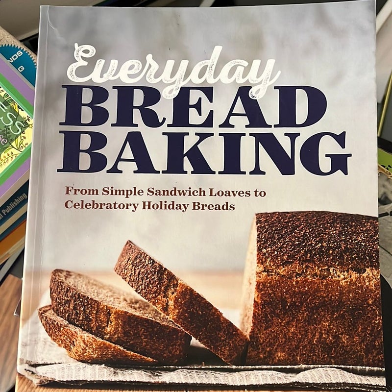 Everyday Bread Baking