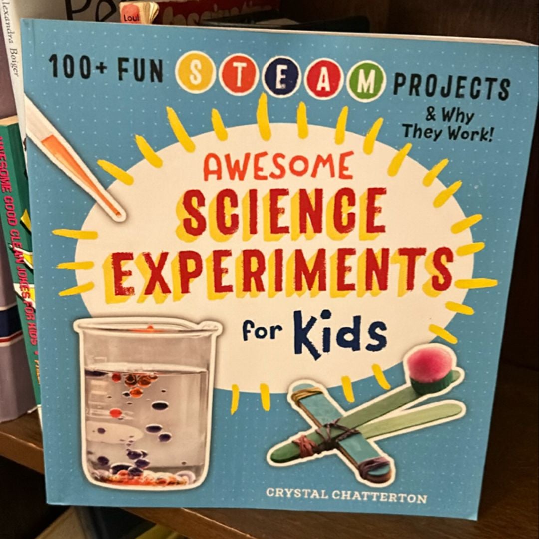 Awesome Science Experiments for Kids