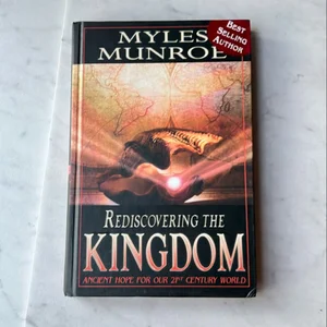 Rediscovering the Kingdom