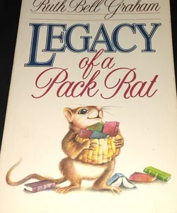 Legacy of a Pack Rat