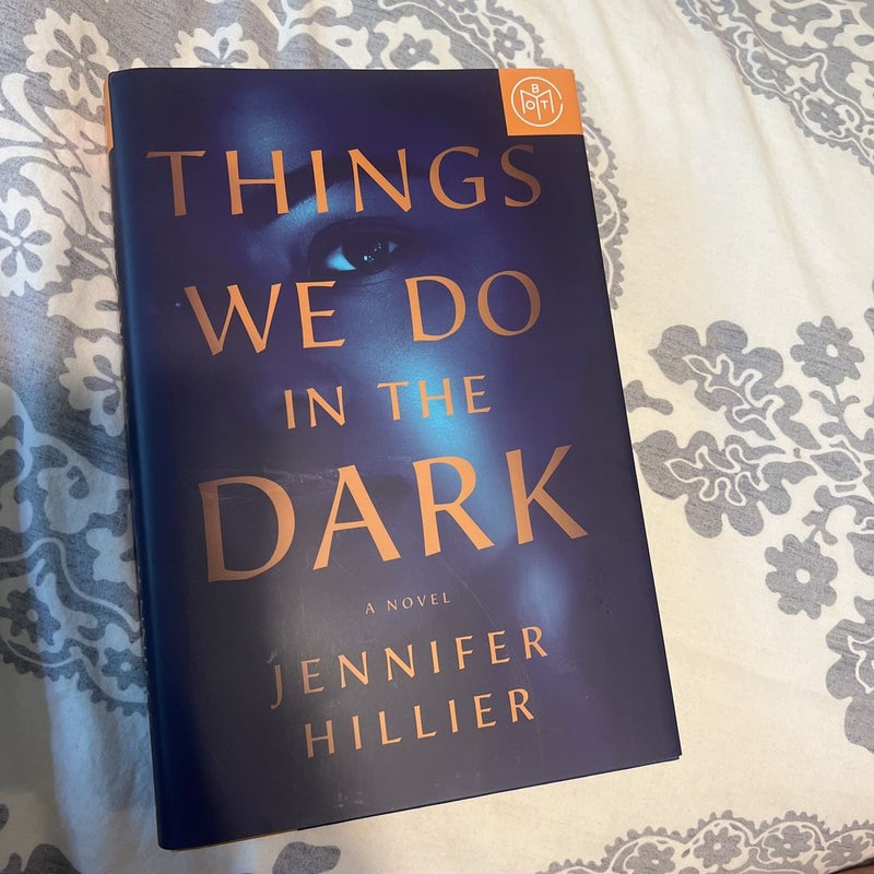 Things We Do in the Dark