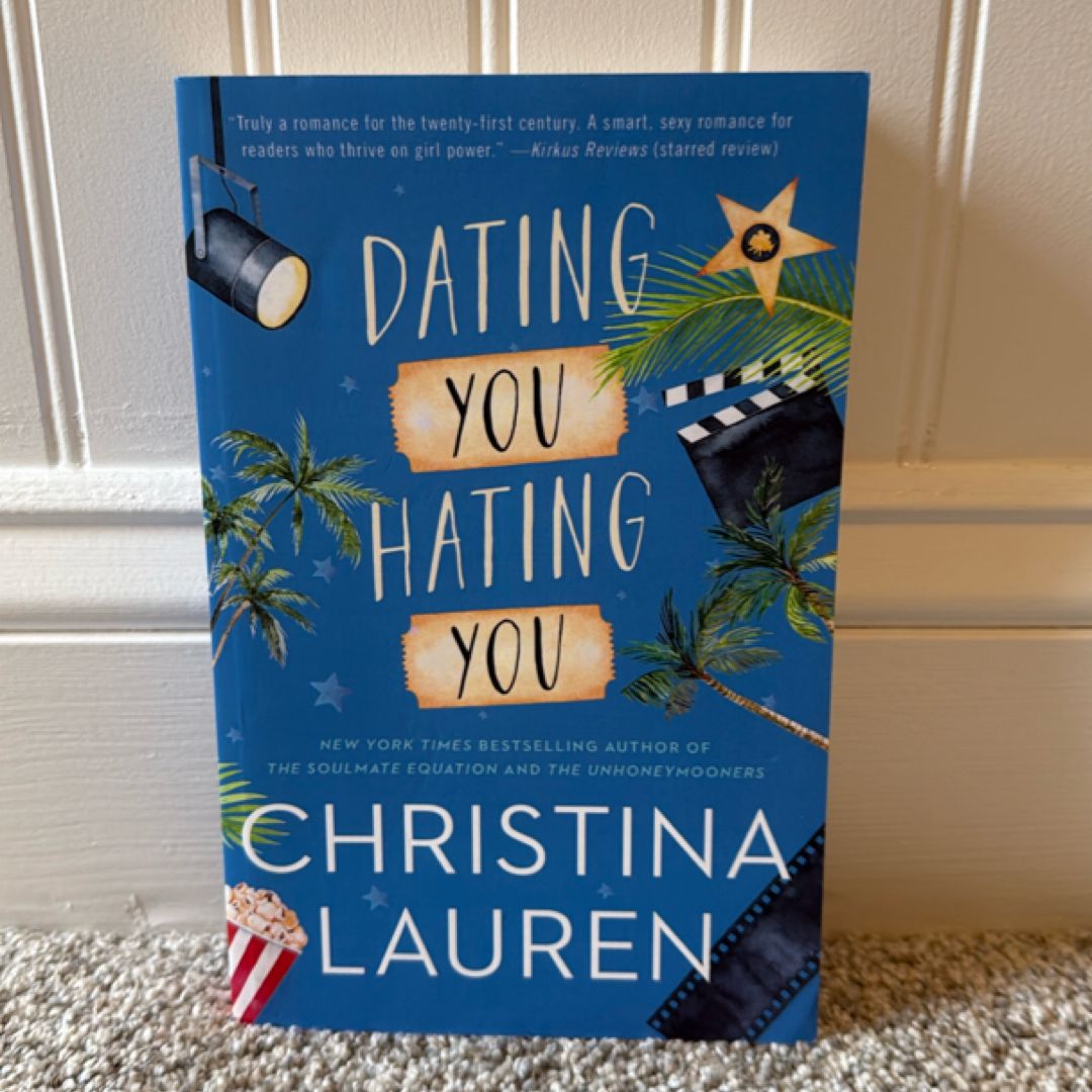 Dating You / Hating You