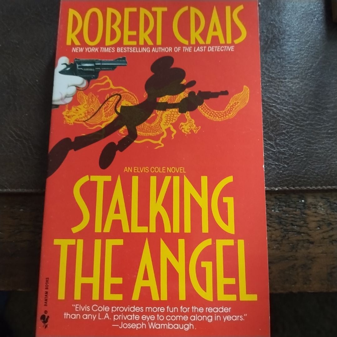 Stalking the Angel