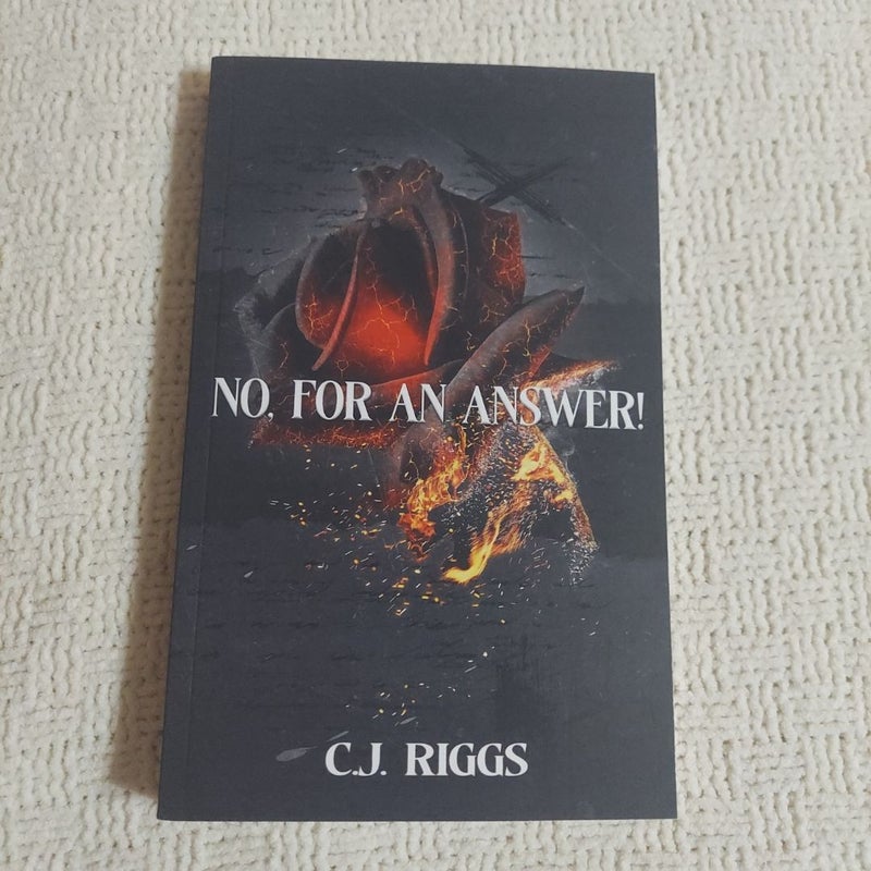 No, for an Answer