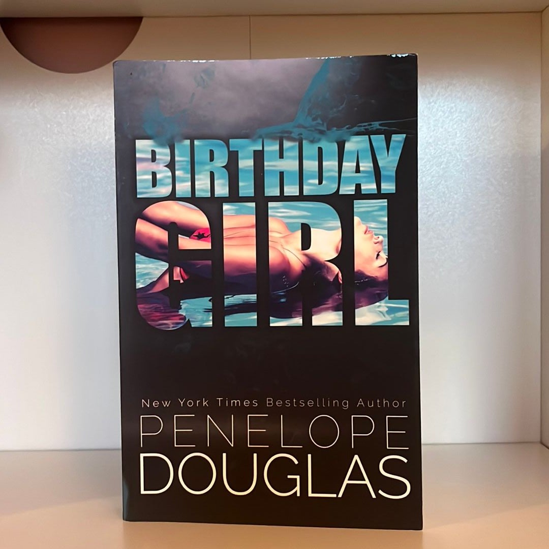 Birthday Girl: Douglas, Penelope: 9781976333088: : Books