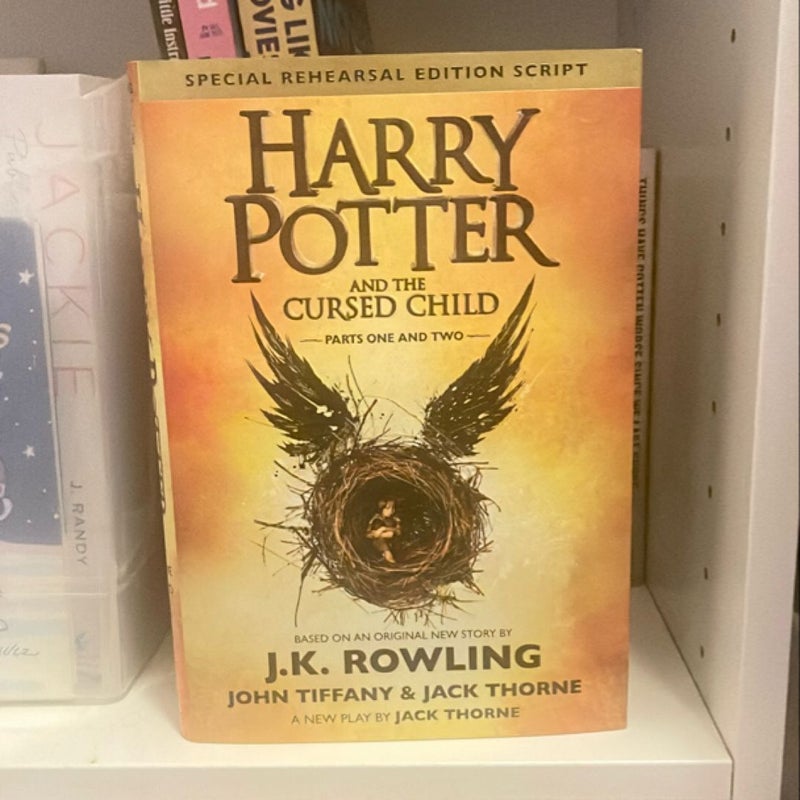 Harry Potter and the Cursed Child Parts One and Two (Special Rehearsal Edition Script)