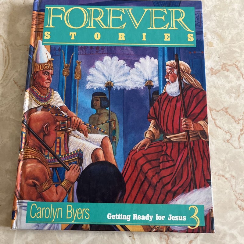Forever Stories: Getting Ready for Jesus 
