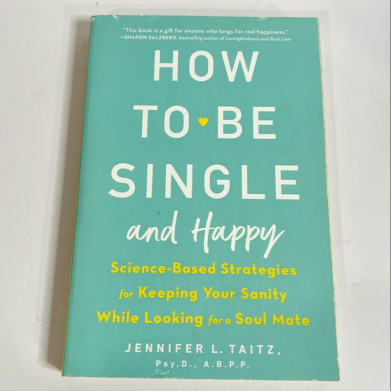 How to Be Single and Happy