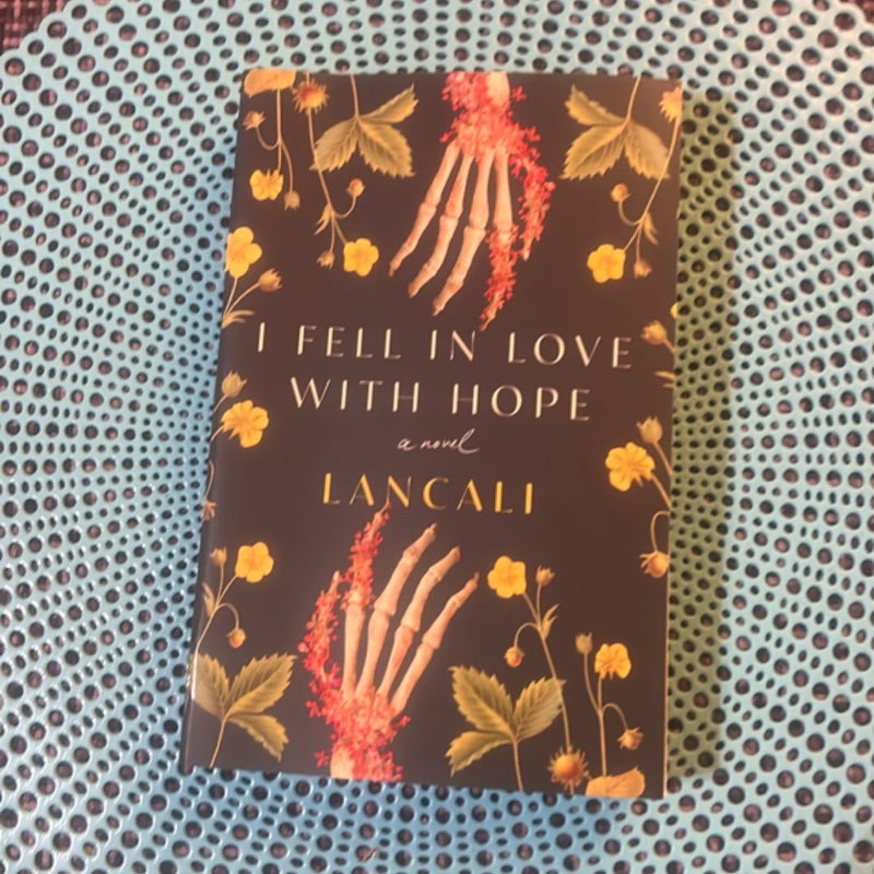 I Fell in Love with Hope