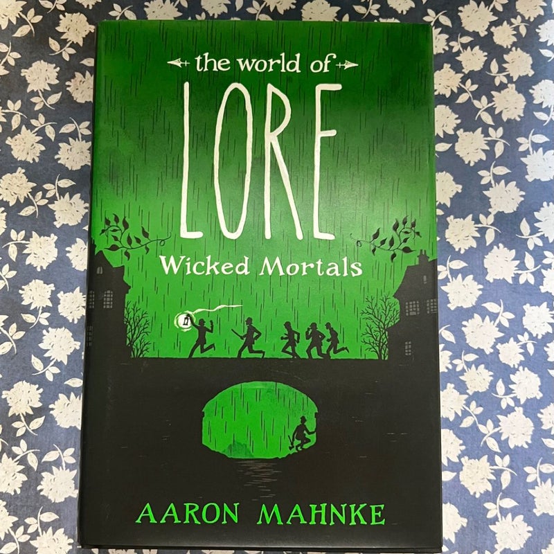 The World of Lore: Wicked Mortals