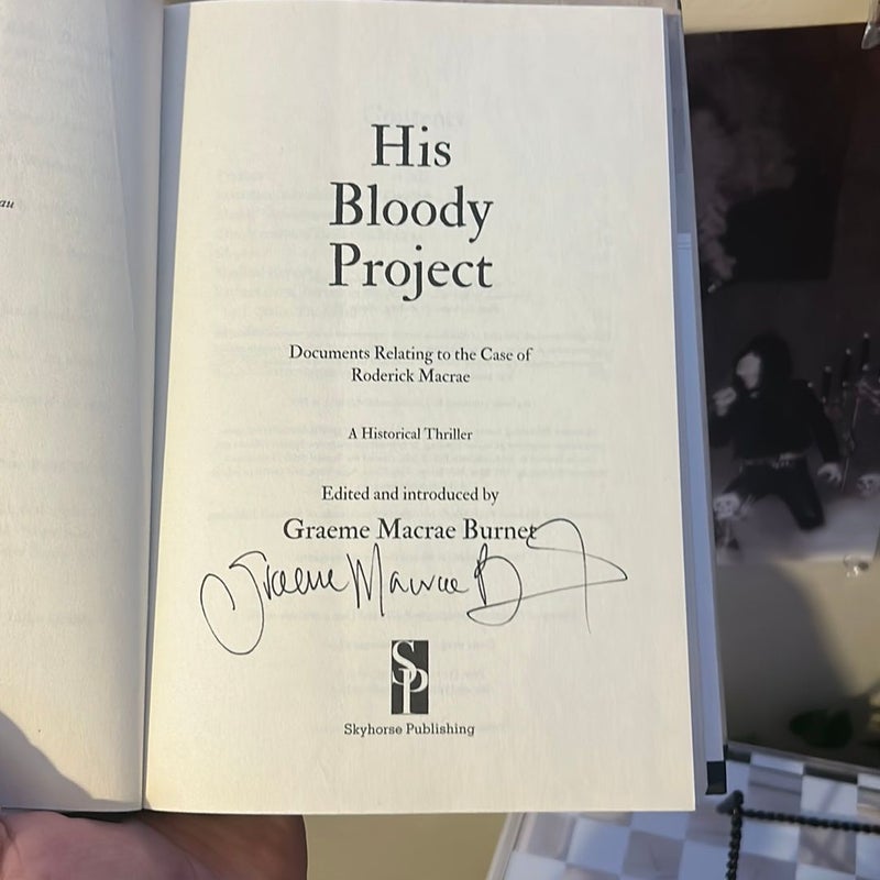 His Bloody Project (SIGNED)