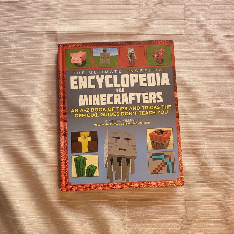 The Ultimate Unofficial Encyclopedia for Minecrafters