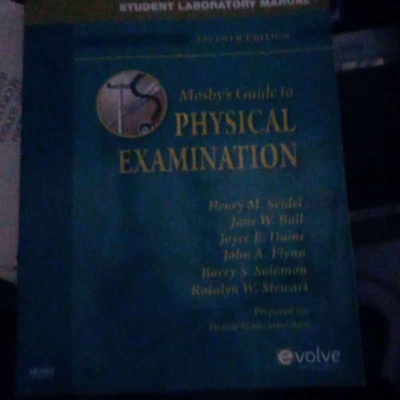 Student Laboratory Manual for Mosby's Guide to Physical Examination