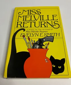 Miss Melville Returns