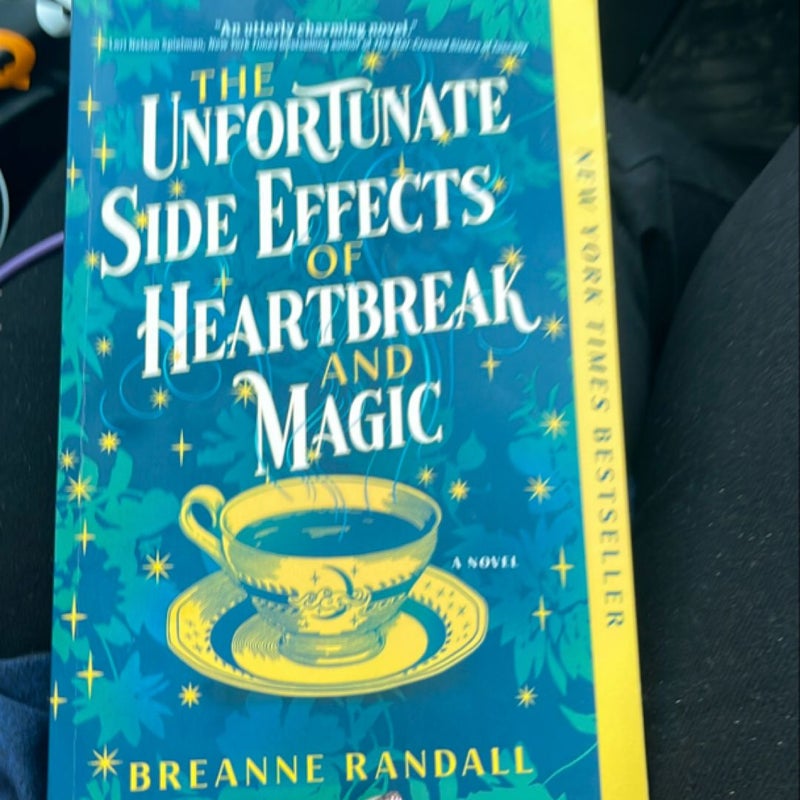 The Unfortunate Side Effects of Heartbreak and Magic