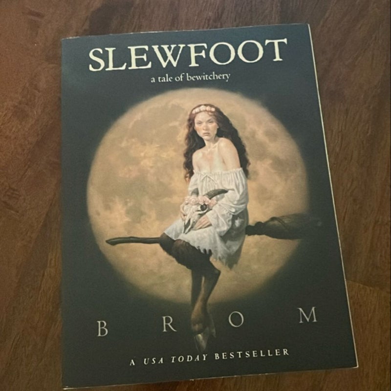 Slewfoot