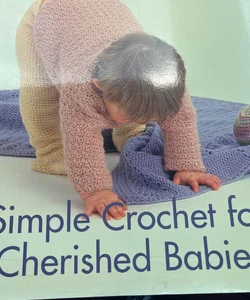 Simple Crochet for Cherished Babies