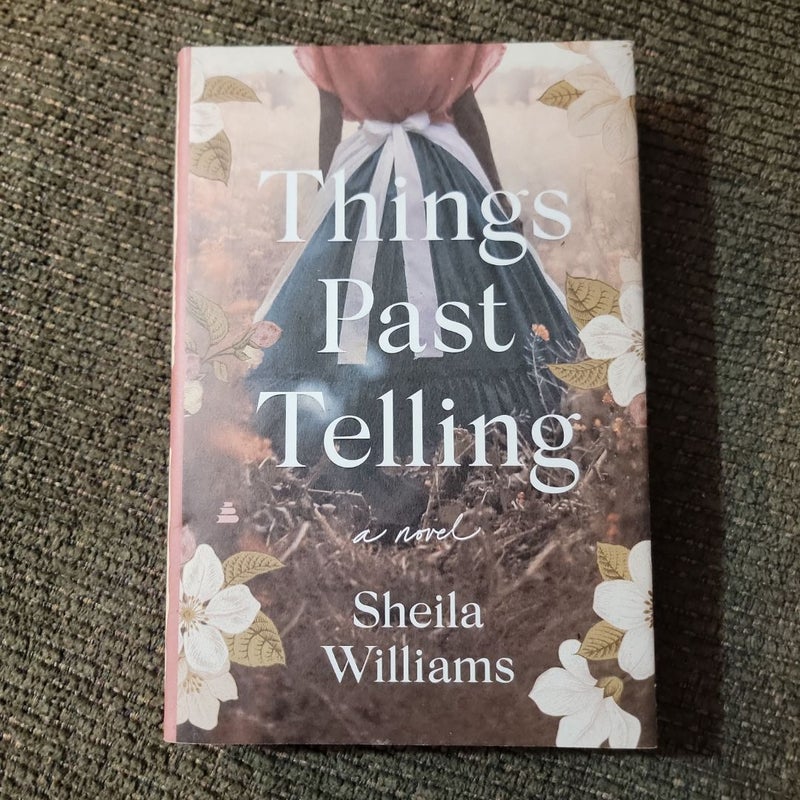 Things Past Telling (2022 First Edition)
