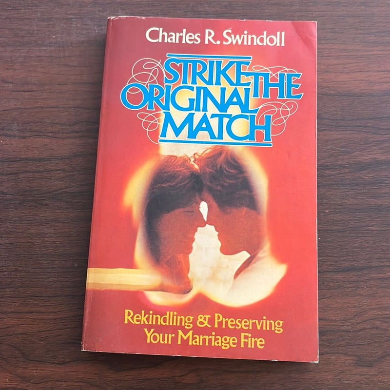 Strike the Original Match