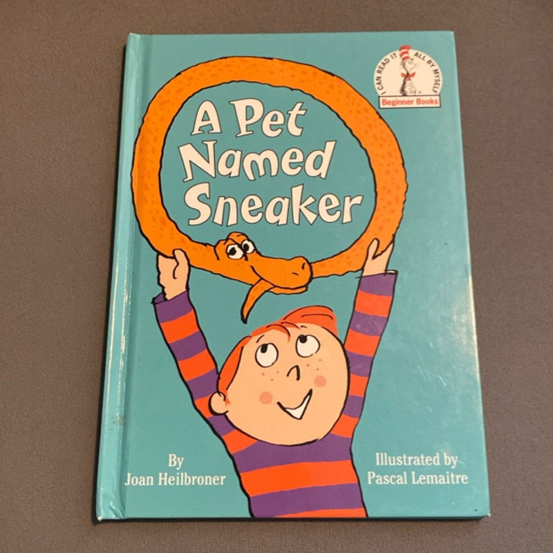 A Pet Named Sneaker 