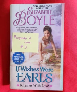 If Wishes Were Earls / Rhymes with Love #3